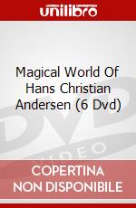 Magical World Of Hans Christian Andersen (6 Dvd) dvd
