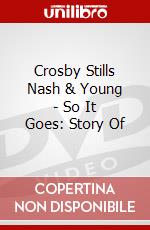 Crosby Stills Nash & Young - So It Goes: Story Of dvd