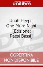 Uriah Heep - One More Night [Edizione: Paesi Bassi] dvd