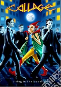 Collage - Living In The Moonlight dvd