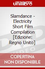 Slamdance - Electricity Short Film Compilation [Edizione: Regno Unito] dvd