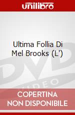 Ultima Follia Di Mel Brooks (L') dvd