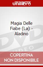 Magia Delle Fiabe (La) - Aladino dvd