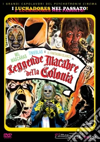 Leggende Macabre Della Colonia dvd