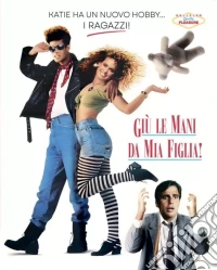 (Blu-Ray Disk) Giu' Le Mani Da Mia Figlia brd