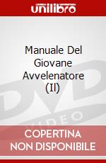 Manuale Del Giovane Avvelenatore (Il) dvd