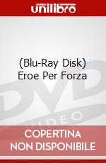 (Blu-Ray Disk) Eroe Per Forza brd