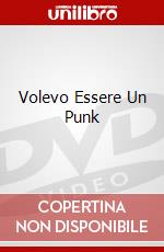 Volevo Essere Un Punk dvd