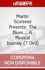 Martin Scorsese Presents: The Blues... A Musical Journey (7 Dvd) dvd