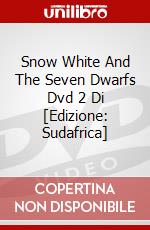 Snow White And The Seven Dwarfs Dvd 2 Di [Edizione: Sudafrica] dvd