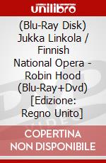 (Blu-Ray Disk) Jukka Linkola / Finnish National Opera - Robin Hood (Blu-Ray+Dvd) [Edizione: Regno Unito] brd