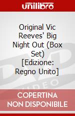 Original Vic Reeves' Big Night Out (Box Set) [Edizione: Regno Unito] dvd