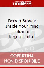 Derren Brown: Inside Your Mind [Edizione: Regno Unito] film in dvd