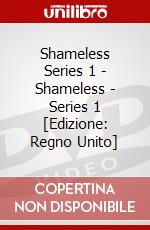 Shameless Series 1 - Shameless - Series 1 [Edizione: Regno Unito] dvd
