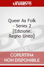 Queer As Folk - Series 2 [Edizione: Regno Unito] dvd