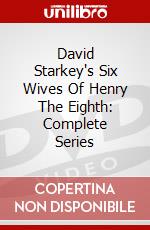 David Starkey's Six Wives Of Henry The Eighth: Complete Series dvd
