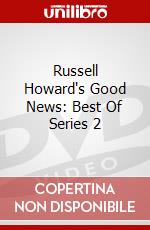 Russell Howard's Good News: Best Of Series 2 [Edizione: Regno Unito] dvd