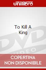 To Kill A King [Edizione: Regno Unito] dvd
