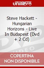 Steve Hackett - Hungarian Horizons - Live In Budapest (Dvd + 2 Cd) dvd