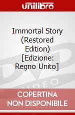 Immortal Story (Restored Edition) [Edizione: Regno Unito] dvd