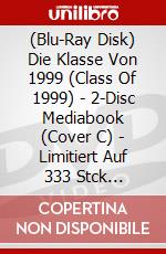 (Blu-Ray Disk) Die Klasse Von 1999 (Class Of 1999) - 2-Disc Mediabook (Cover C) - Limitiert Auf 333 Stck (Blu-Ray+Dvd) [Edizione: Germania] brd