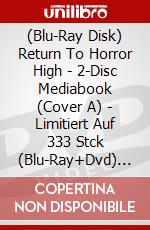 (Blu-Ray Disk) Return To Horror High - 2-Disc Mediabook (Cover A) - Limitiert Auf 333 Stck (Blu-Ray+Dvd) [Edizione: Germania] brd