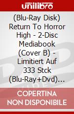 (Blu-Ray Disk) Return To Horror High - 2-Disc Mediabook (Cover B) - Limitiert Auf 333 Stck (Blu-Ray+Dvd) [Edizione: Germania] brd