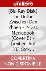 (Blu-Ray Disk) Ein Dollar Zwischen Den Zhnen - 2-Disc Mediabook (Cover B) - Limitiert Auf 333 Stck (Blu-Ray+Dvd) [Edizione: Germania] brd