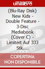 (Blu-Ray Disk) New Kids - Double Feature - 3-Disc Mediabook (Cover C) - Limitert Auf 333 Stk. [Edizione: Germania] brd