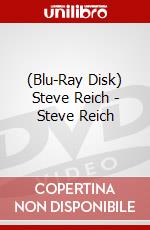 (Blu-Ray Disk) Steve Reich - Steve Reich brd