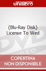(Blu-Ray Disk) License To Wed brd