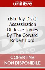 (Blu-Ray Disk) Assassination Of Jesse James By The Coward Robert Ford brd