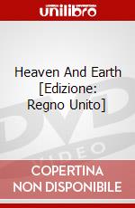 Heaven And Earth [Edizione: Regno Unito] dvd