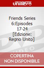 Friends Series 6:Episodes 17-24 [Edizione: Regno Unito] dvd