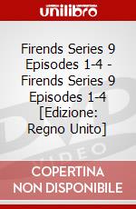 Firends Series 9 Episodes 1-4 - Firends Series 9 Episodes 1-4 [Edizione: Regno Unito] dvd