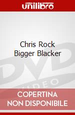 Chris Rock Bigger Blacker dvd