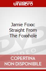 Jamie Foxx: Straight From The Foxxhole dvd