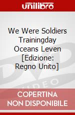 We Were Soldiers Trainingday Oceans Leven [Edizione: Regno Unito] dvd