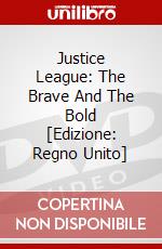 Justice League: The Brave And The Bold [Edizione: Regno Unito] dvd