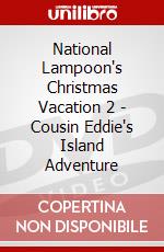 National Lampoon's Christmas Vacation 2 - Cousin Eddie's Island Adventure dvd