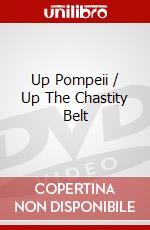 Up Pompeii / Up The Chastity Belt dvd