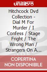 Hitchcock Dvd Collection - Dial M For Murder / I Confess / Stage Fright / The Wrong Man / Strangers On A Train / North B [Edizione: Regno Unito] dvd