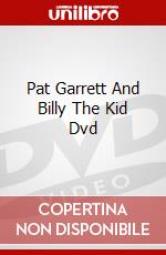 Pat Garrett And Billy The Kid Dvd dvd
