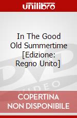In The Good Old Summertime [Edizione: Regno Unito] dvd