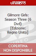 Gilmore Girls: Season Three (6 Dvd) [Edizione: Regno Unito] dvd