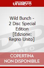 Wild Bunch - 2 Disc Special Edition [Edizione: Regno Unito] dvd