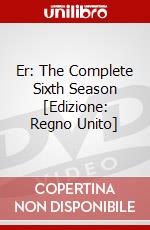 Er: The Complete Sixth Season [Edizione: Regno Unito] dvd
