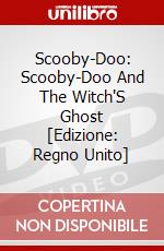 Scooby-Doo: Scooby-Doo And The Witch'S Ghost [Edizione: Regno Unito] film in dvd di Warner Home Video