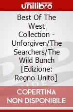 Best Of The West Collection - Unforgiven/The Searchers/The Wild Bunch [Edizione: Regno Unito] dvd