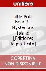 Little Polar Bear 2 - Mysterious Island [Edizione: Regno Unito] dvd